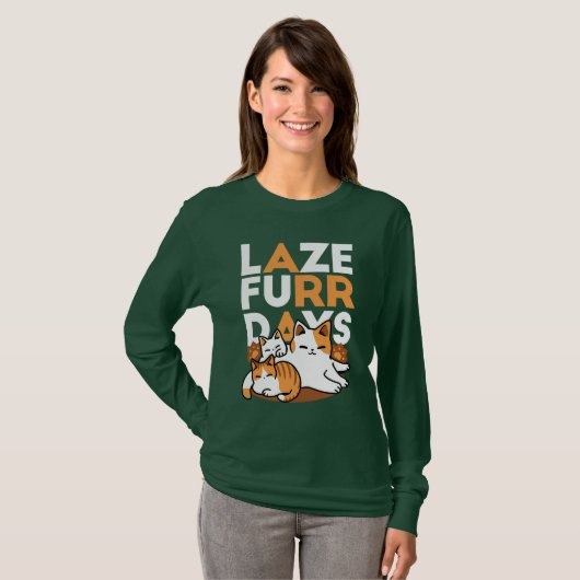 T-shirt Détendez-vous Art Chat - 'Laze Furr Days' pour les (Devant entier)