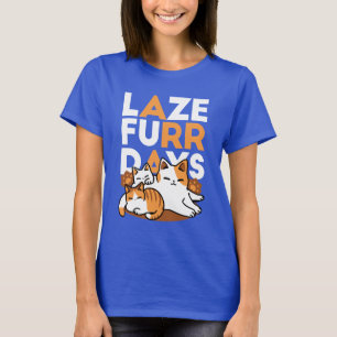 T-shirt Détendez-vous Art Chat - 'Laze Furr Days' pour les