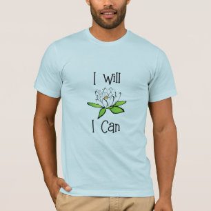 T-shirt Détermination Lotus Flower Je le peux