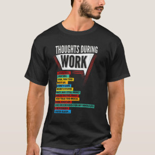 T-shirt Détester les pensées liées au travail pendant le t