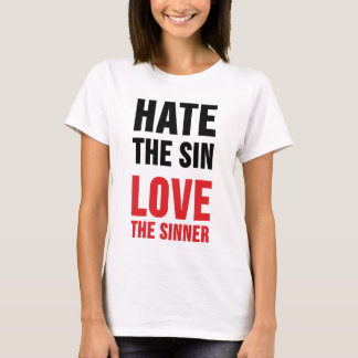 T-shirt Détestez l'amour de péché Sinner