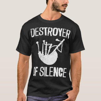 T-shirt Détruiseur de silence drôle bagpiper bagpiper bagp