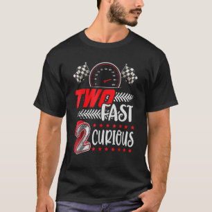 T-shirt Deux Fast 2 Curious Racing 2e anniversaire Deux Fa