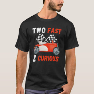 T-shirt Deux Fast 2 Curious Racing 2e Anniversaire Pit Cre