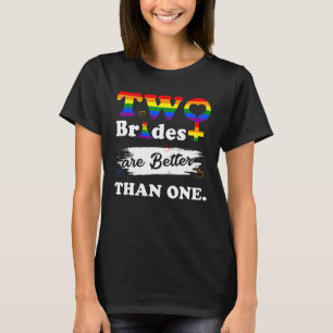 T-shirt Deux Mariées valent mieux qu'un Mariage lesbien