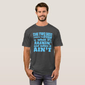 T-shirt Deux Meilleures Fois Pour Aller Pêcher (Devant entier)