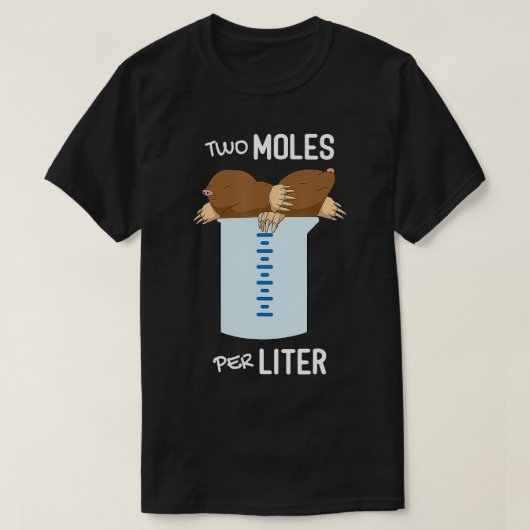 T-shirt Deux Moles Par litre Mesure Chimie Drôle Sc (Design devant)