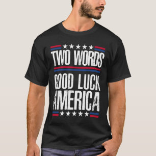 T-shirt Deux mots Bonne chance America St Patrick's Day