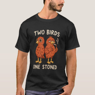 T-shirt Deux oiseaux un s'est fait lapider drôle de cannab