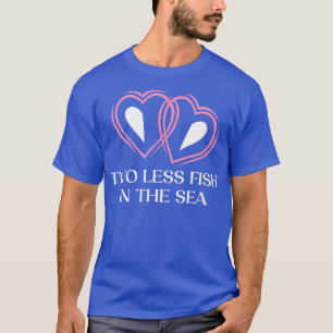 T-shirt Deux poissons de moins dans la mer Mariage mariée 