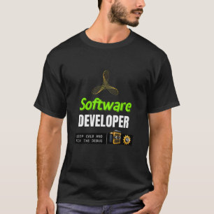 T-shirt Développeur de logiciels Gardez votre calme et cor