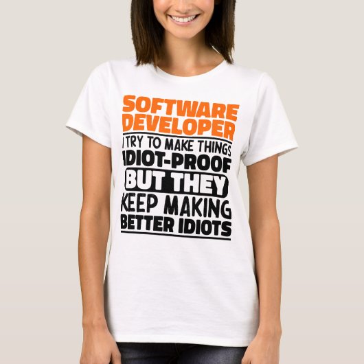 T-shirt Développeur Logiciel J'Essaie De Rendre Les Choses (Devant)