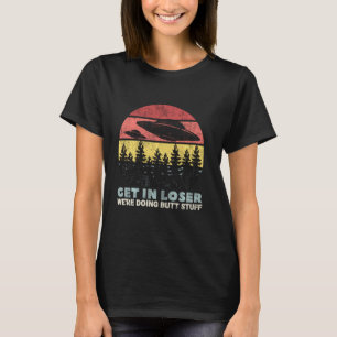 T-shirt Devenez Loser Nous Faisons Du Beurre Alien Ufo Abd
