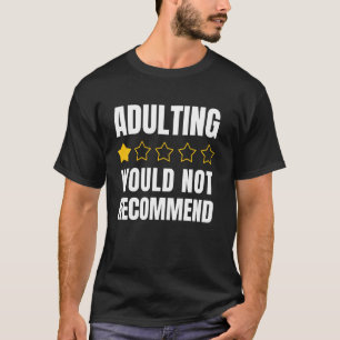 T-shirt Devenir Adulte Une Étoile Évaluation Ne Recommande