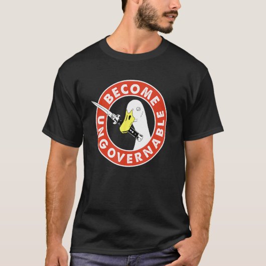 T-shirt Devenir ingouvernable Goose Knife Vêtements (Devant)