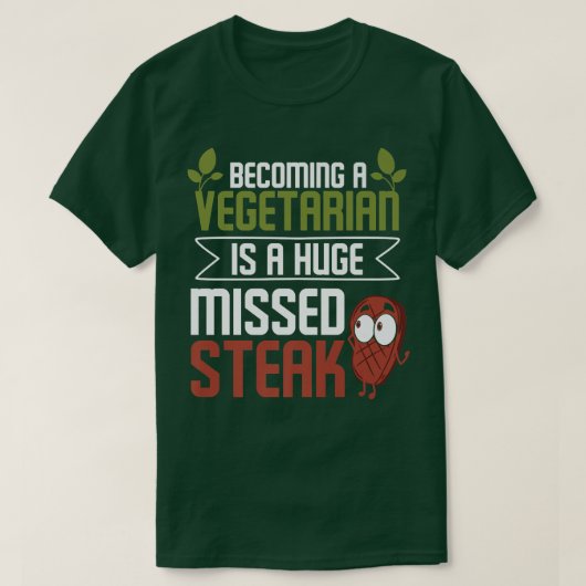 T-shirt Devenir végétarien est un énorme grill à steak man (Design devant)