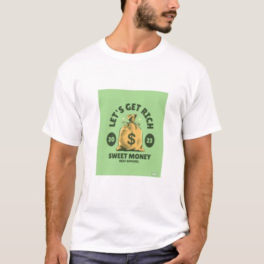 T-shirt Devenons riches en argent doux (Devant)