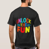 T-shirt Déverrouillez le plaisir. (Dos)