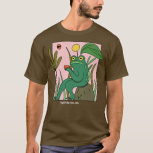 T-shirt Déverser le thé, sisFunny Sassy FrogCottagecore Fa