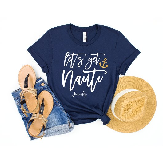 T-shirt Deviens Nauti | Fête de Bachelorette Drôle