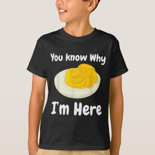 T-shirt Deviled Eggs You Know Why I’m Here Thanksgiving Fo (Devant)