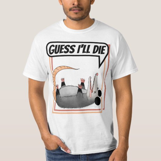 T-shirt Devine que je vais mourir Possum jouer Dead Opossu (Devant)
