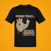 T-shirt "Devine Quoi...ChickenButt ! " Drôle Bande dessiné