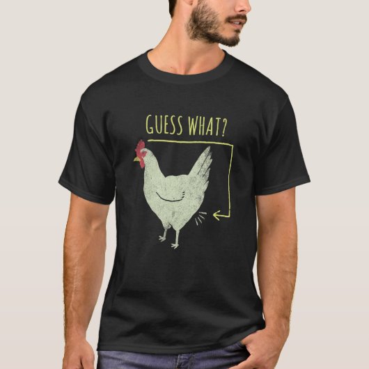 T-shirt Devine quoi Cul de poulet Sarcasme (Devant)