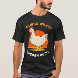 T-shirt Devine quoi cul de poulet Tee
