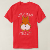 T-shirt Devinez ce Corgi Butt (Design devant)