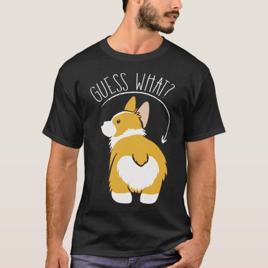 T-shirt Devinez ce Corgi Butt (Devant)