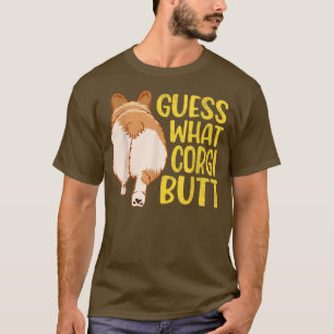 T-shirt Devinez Ce Corgi Butt, Cadeau Amoureux des chiens,