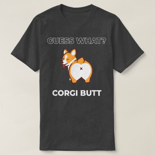 T-shirt Devinez Ce Corgi Butt Funny Welsh Corgi Chien (Design devant)