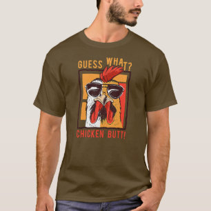 T-shirt Devinez ce poulet Butt Funny Papa frères Humour