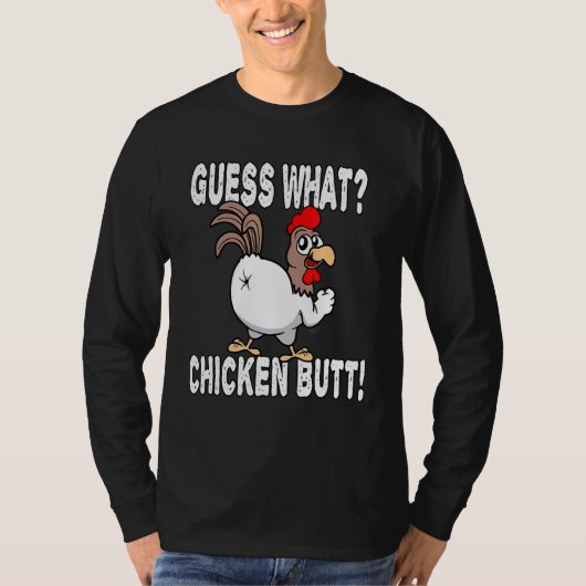 T-shirt Devinez Ce Que Poule Butt Dire Des Blagues (Devant)