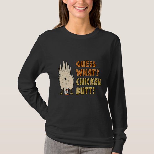 T-shirt Devinez Ce Que Poulets Butt Explorer (Devant)