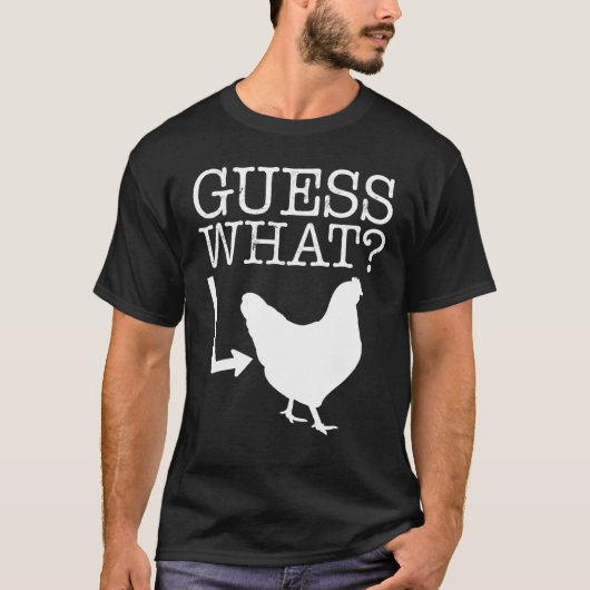 T-shirt Devinez quel cadeau de poule Butt (Devant)