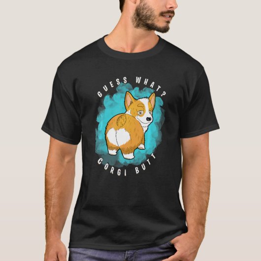 T-shirt Devinez Quel Corgi Butt Corgi (Devant)