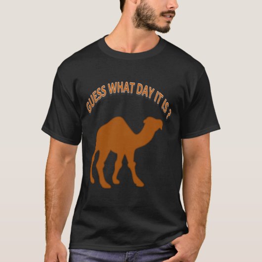 T-shirt Devinez quel jour nous sommes ? Mi-semaine Chameau (Devant)