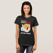 T-shirt Devinez quel poulet Butt Hilarious Funny Classic J (Devant entier)