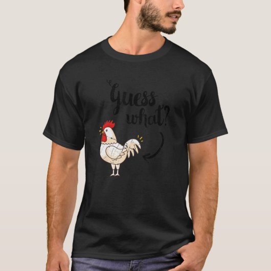 T-shirt Devinez Quel Poulet Mais Le Loo Déchiré Original (Devant)