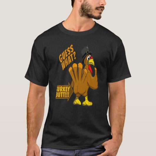 T-shirt Devinez quelle dinde Butt White (Devant)