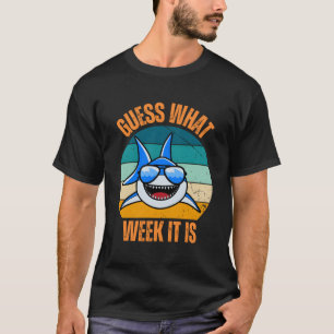T-shirt Devinez Quelle Semaine C'Est Drôle Requin Présente