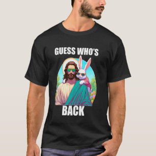 T-shirt Devinez qui est de retour Jésus drôle de Pâques Ré