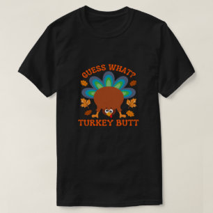 T-shirt Devinez quoi Cul de dinde