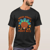 T-shirt Devinez quoi Cul de dinde (Devant)