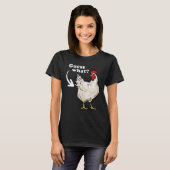 T-shirt Devinez quoi Cul de poulet Blague de papa idiote (Devant entier)