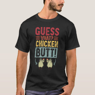 T-shirt Devinez quoi cul de poulet Blague de poulet Rétro