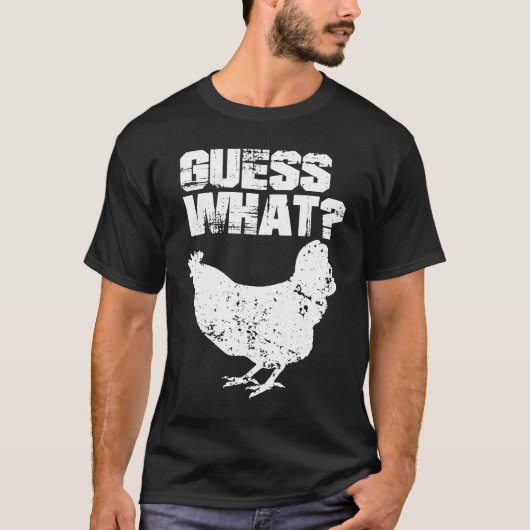 T-shirt Devinez quoi cul de poulet design blanc (Devant)