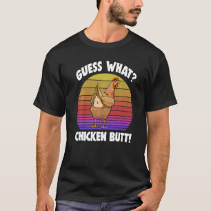 T-shirt Devinez quoi Cul de poulet Femmes rétro aiment le